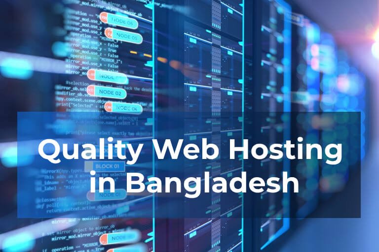 Quality Web Hosting in Bangladesh